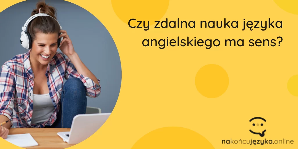 Zdjęcie przedstawia szczęśliwą dziewczynę, podczas nauki angielskiego z native speakerem.