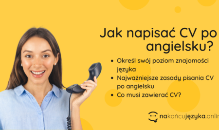 Jak napisać CV po angielsku – poradnik krok po kroku