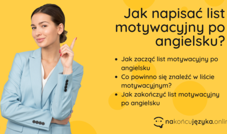 Jak napisać list motywacyjny po angielsku – praktyczny poradnik