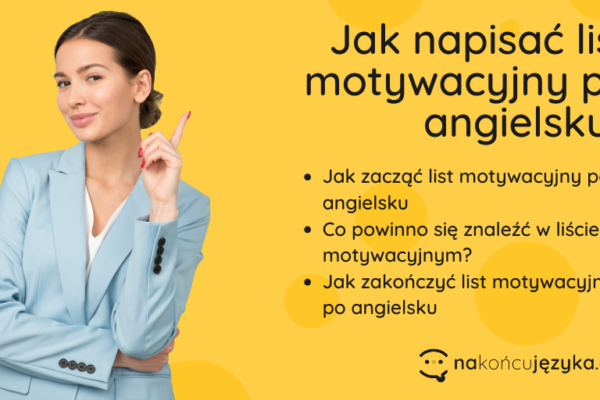 Kobieta wskazująca napis: jak napisać list motywacyjny po angielsku?